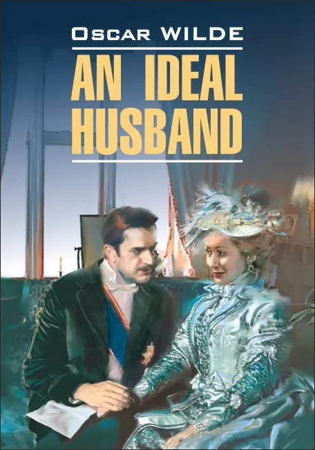 An Ideal Husband = Idealiausias vyras