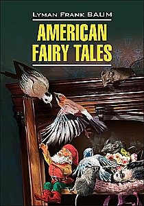 American Fairy Tales = Amerykańskie baśnie