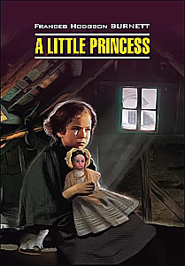 A Little Princess = Маленькая принцесса