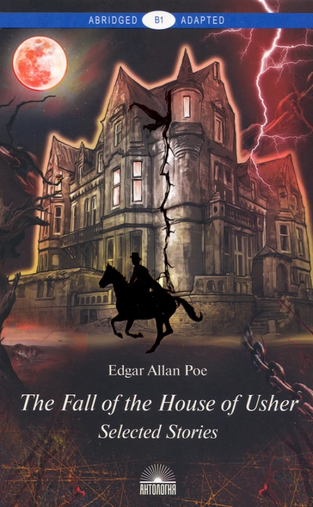 The Fall of the House of Usher = Upadek domu Usherów