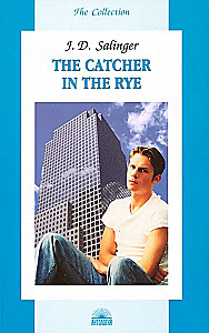 The Catcher in the Rye = Nad przepaścią w żytnie