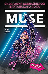Muse. Electrify my life. Biografia headlinerów brytyjskiego rocka