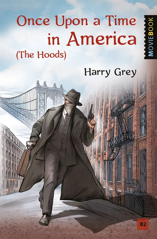 Once Upon a Time in America = O­ne­mal in Ame­ri­ka