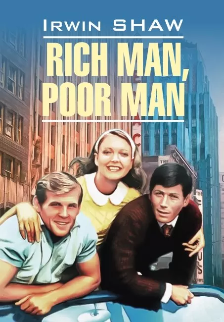 Rich Man, Poor Man = Wohlhabender, armer Mann