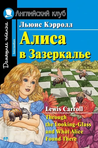 Alice im Spiegel = Through the Looking-Glass