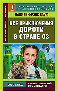 Wszystkie przygody Dorotki w Krainie Oz