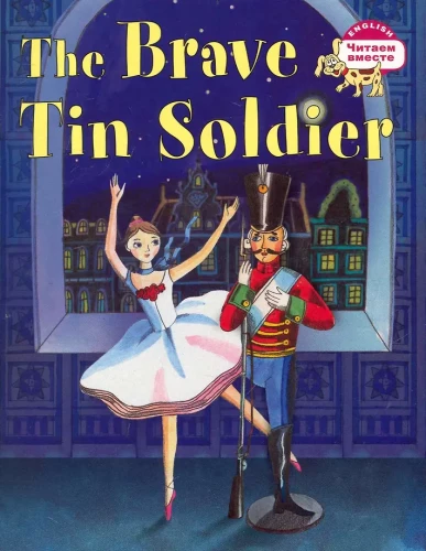 The Brave Tin Soldier = Odważny ołowiany żołnierzyk