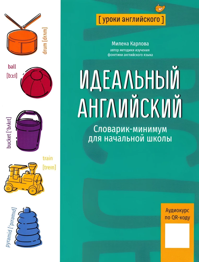 Perfektes Englisch. Wörterbuch-Minimum für die Grundschule