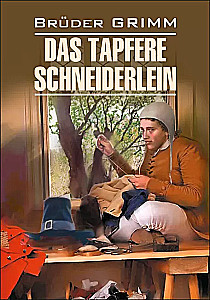 Das Tapfere Schneiderlein und Andere Marchen
