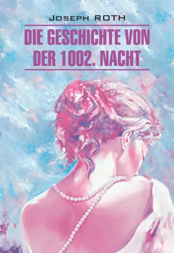 Historia 1002. Nocy
