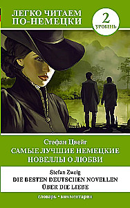 The Best German Novellas About Love = Die besten deutschen Novellen über die Liebe