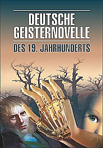 Deutsche Geisternovelle des 19. Jahrhunderts