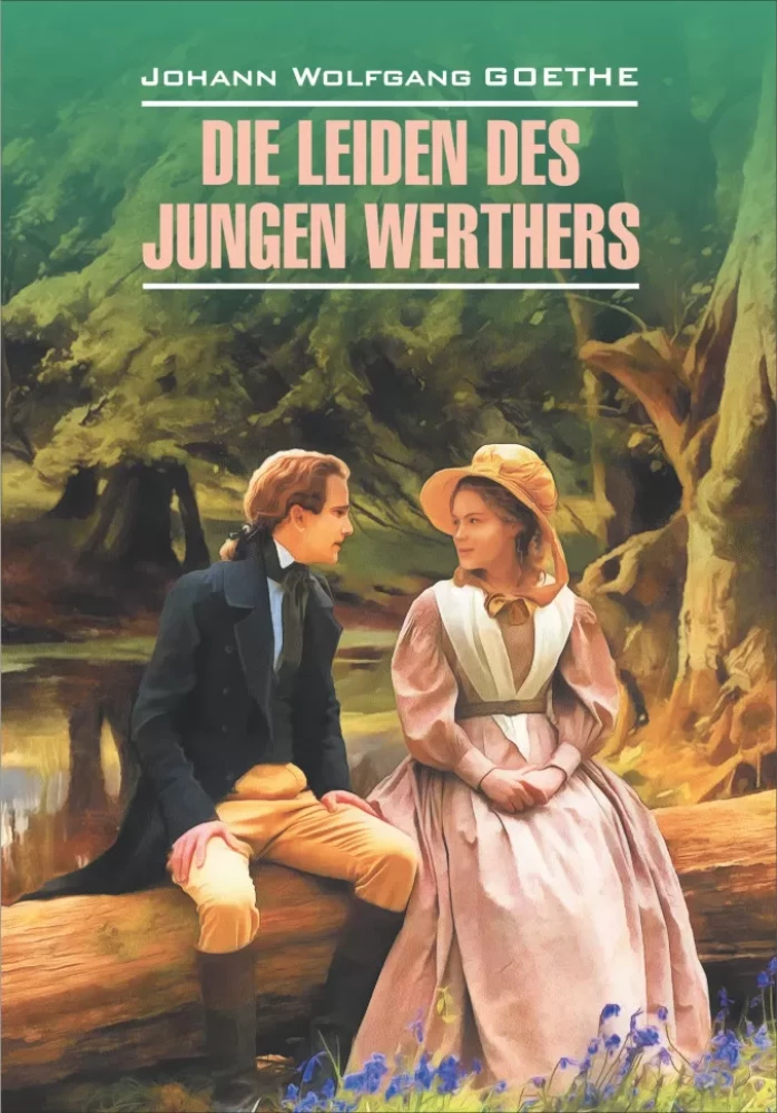 Die Leiden des Jungen Werthers