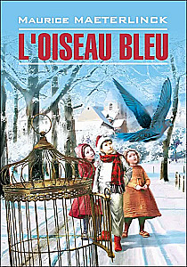 Der blaue Vogel / L'Oiseau Bleu
