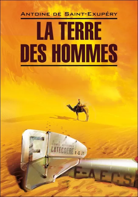 Žmonių planeta / La Terre des Hommes