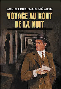 Podróż na koniec nocy / Voyage au Bout de la Nuit