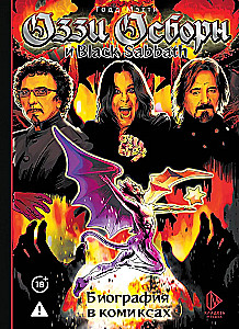 Ozzy Osbourne ja Black Sabbath. Elulugu koomiksite vormis