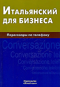 Italian for Business. Telephone Negotiations