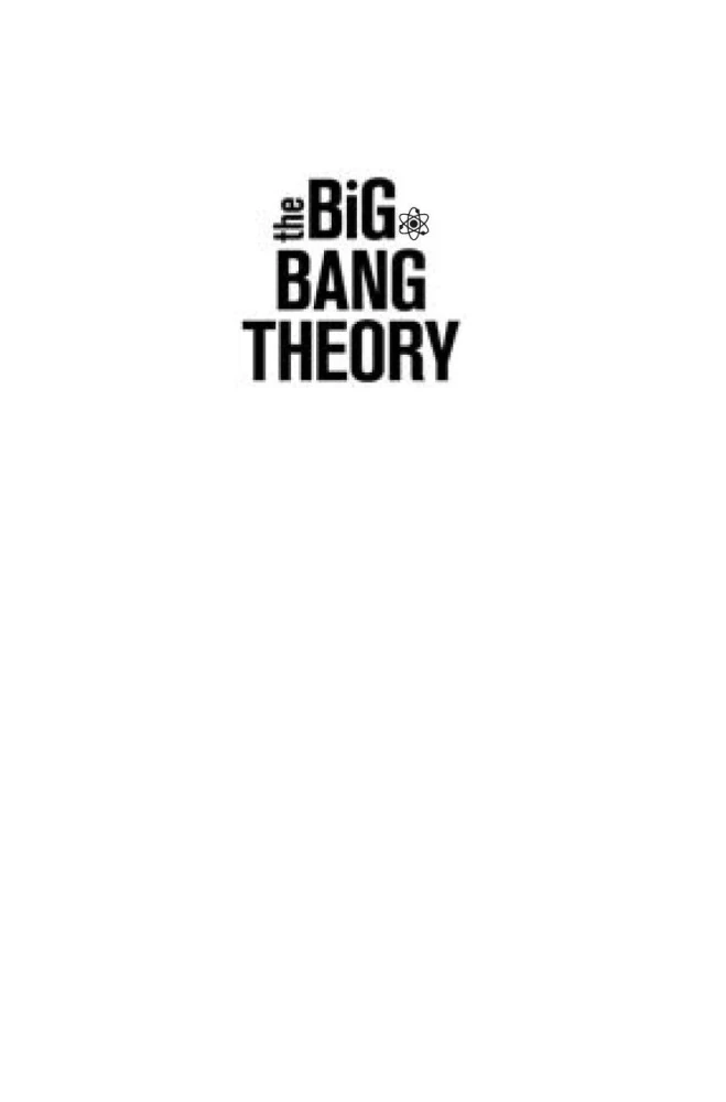 Teoria wielkiego wybuchu. Najpełniejsza historia powstania kultowego serialu