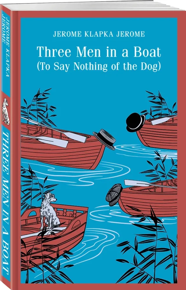 Three Men in a Boat, To Say Nothing of the Dog