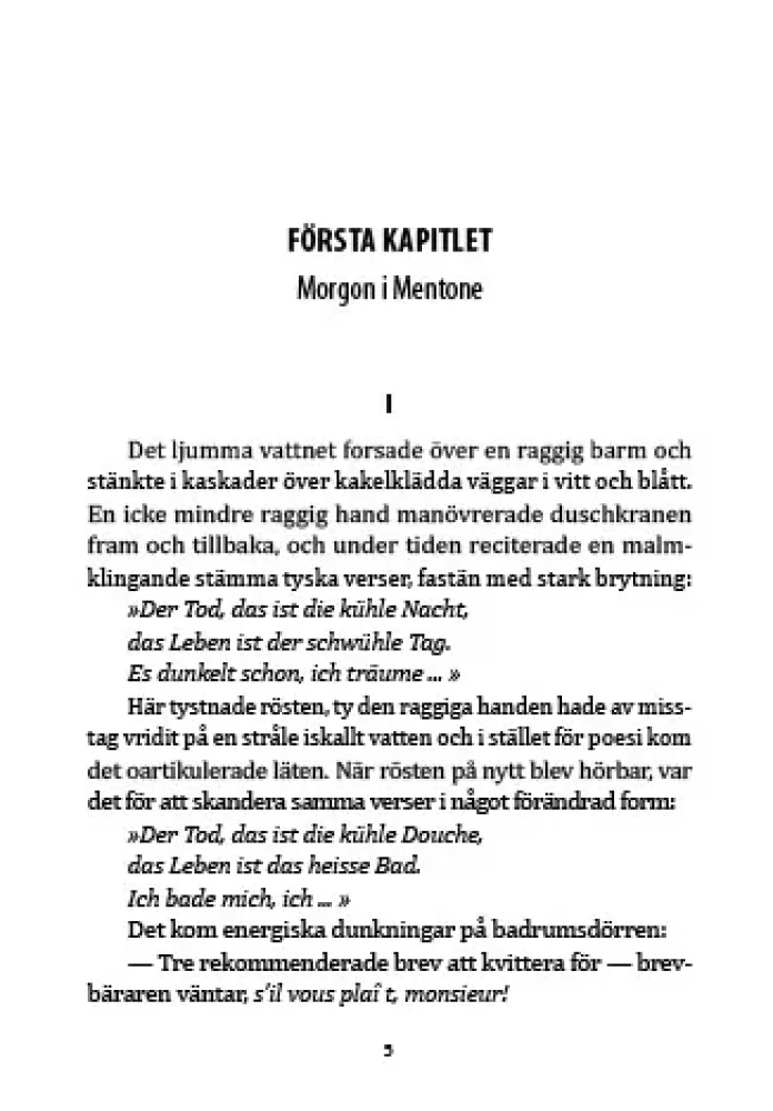 Tre mordare intrader