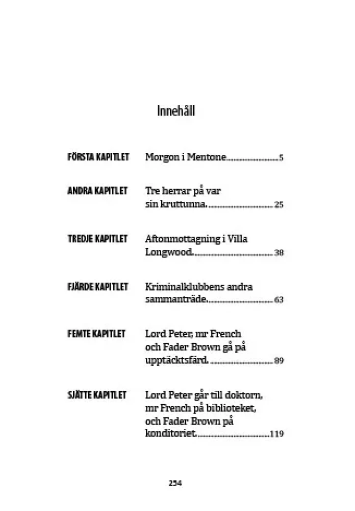 Tre mordare intrader