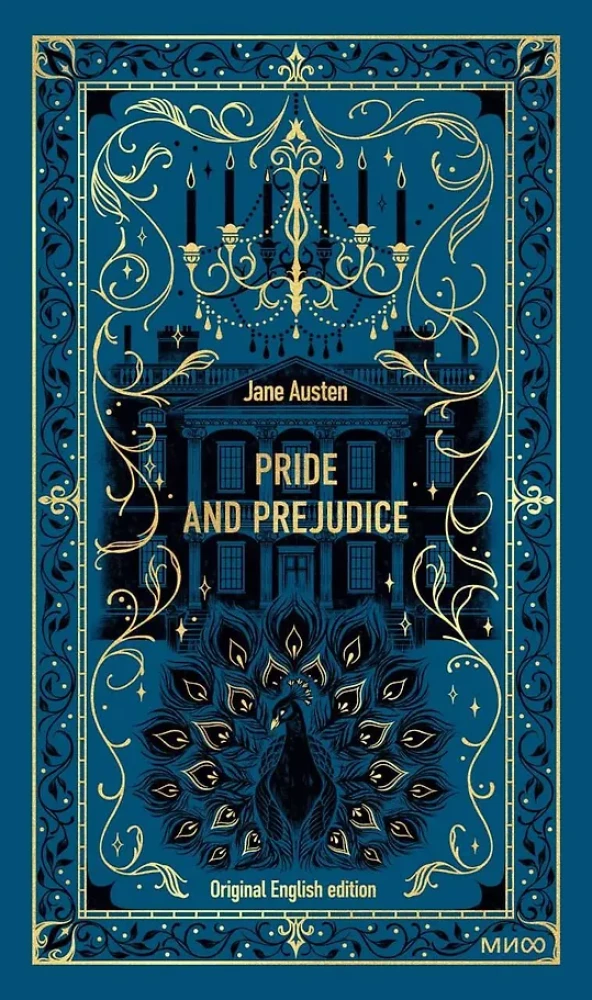 Pride and Prejudice. Eternal Stories in the Original