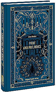 Pride and Prejudice. Eternal Stories in the Original
