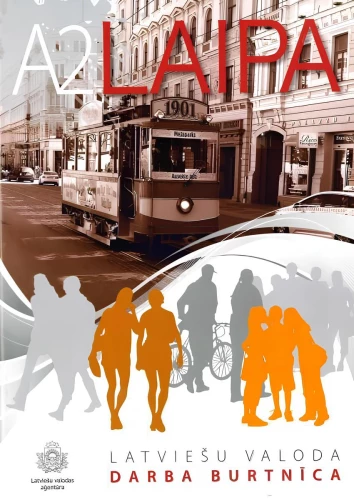 LAIPA A2. Latviešu valoda. Darba burtnīca