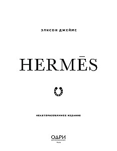 Hermes. The Legend of Fashion