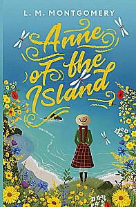 Anne of the Island. Anya from Prince Edward Island (in English)
