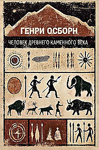 The Man of the Ancient Stone Age