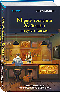 Mīļais kungs Hainlains un līķi pagrabā