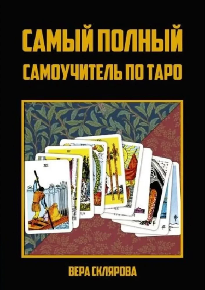 Išsamiausias savarankiškas Taro vadovas