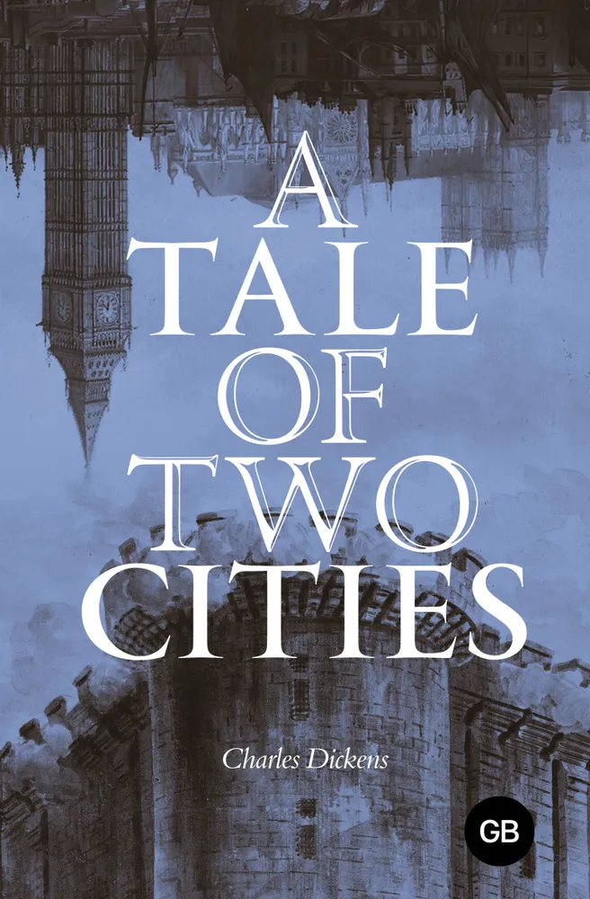 A Tale of Two Cities - Der Bericht über zwei Städte (auf Englisch)