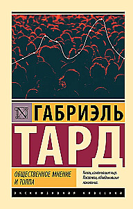 Public Opinion and the Crowd