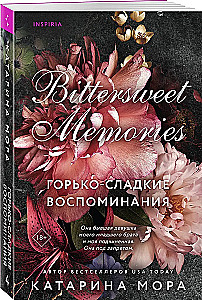 Bitter-Sweet Memories