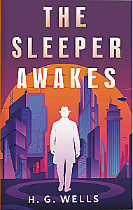 The Sleeper Awakes