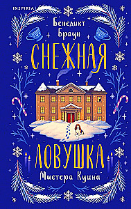 Mr. Quinn's Snow Trap