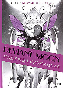 Taro Deviant Moon. Teātris neprātīgās mēness