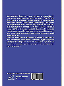 The History of Central Europe. The Mid Kingdoms