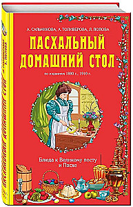 Osterlicher Esstisch. Gerichte für die Fastenzeit und Ostern