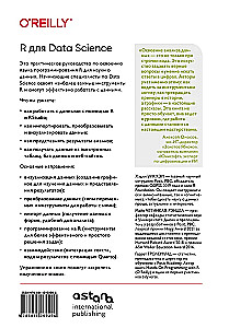 R for Data Science. Importing, Ordering, Transforming, Visualizing, and Modeling Data