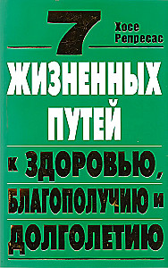 7 pathways to health, well-being, and longevity