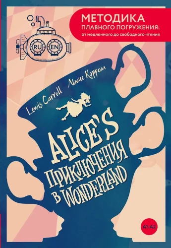 Alice's Adventures in Wonderland = Przygody Alicji w Krainie Czarów. A1+A2