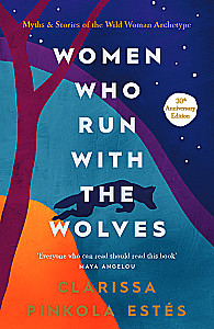 Women Who Run With The Wolves