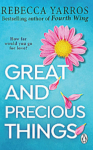 Great and Precious Things