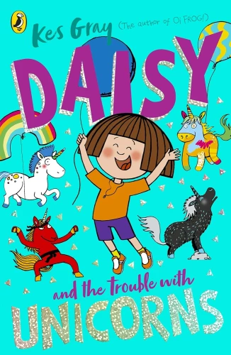 Daisy and the Trouble With Unicorns