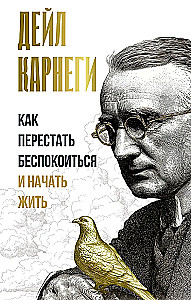 Kā pārstāt uztraukties un sākt dzīvot