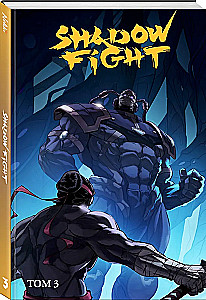 Shadow Fight. Volume 3